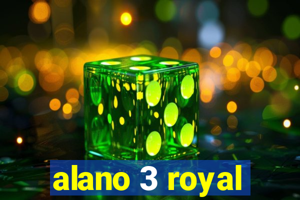 alano 3 royal